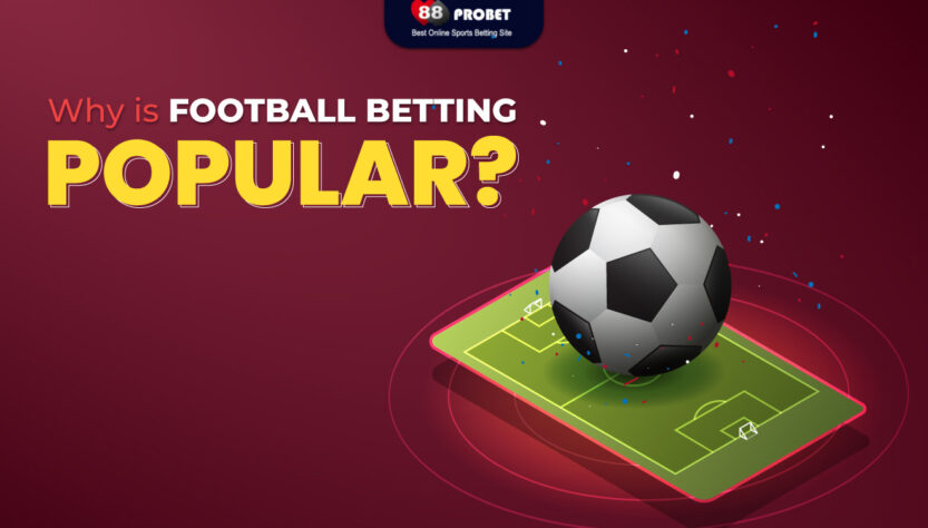 Why-is-Football-Betting-Popular-02-833x474-awdj213